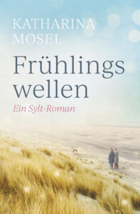 Fruehlingswellen-Cover-Katharina-Mosel-Slyt-Roman