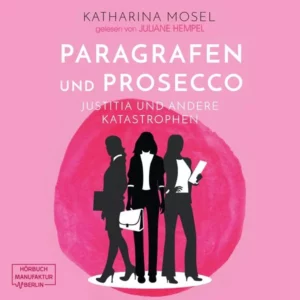 Paragrafen und Prosecco Hörbuch Cover